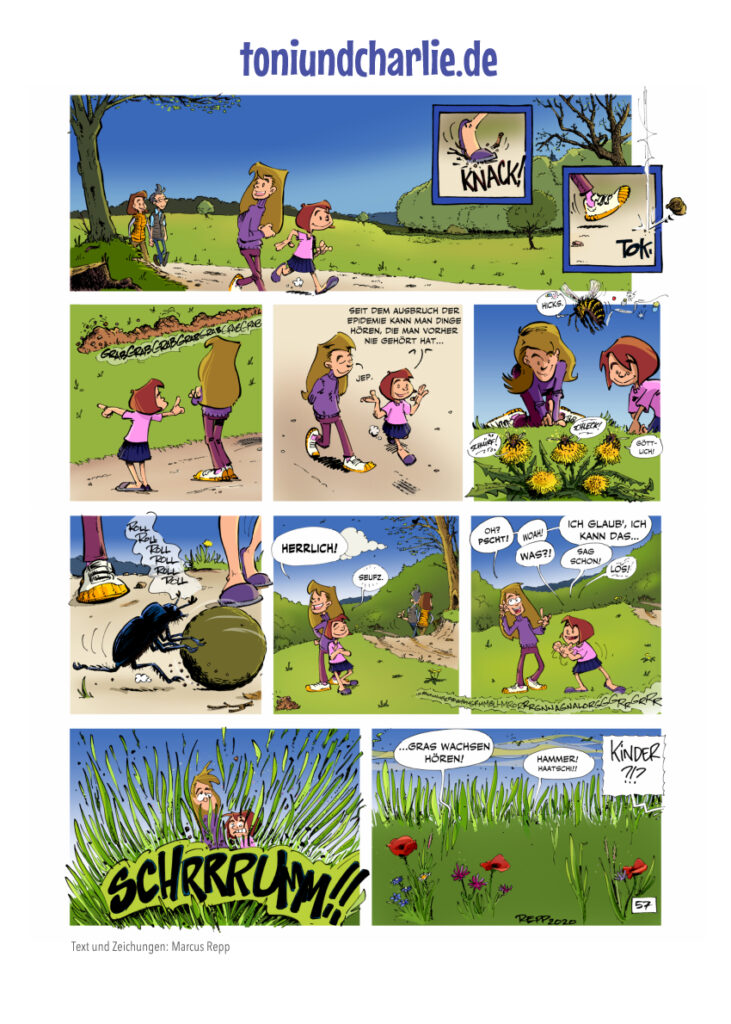 Die Folge Leise Töne der Comicserie Toni und Charlie zeigt die vierköpfige Familie beim Spaziergang in einer Wals- und Wiesenszenerie. Geräusche, die sonst zu leise sind, um wahrgenommen zu werden, werden in dieser Folge von den Schwester gehört. So etwa das Graben eines Maulwurfs.